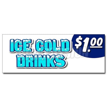 Signmission ICE COLD DRINKS $1.00 DECAL sticker iced extra large soda thirst quencher, D-12 Ice Cold Drinks 1 D-12 Ice Cold Drinks 1